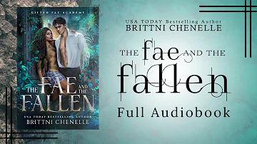 [FULL] THE FAE & THE FALLEN | Paranormal Romance | AUDIOBOOK by Brittni Chenelle