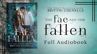 [FULL] THE FAE & THE FALLEN | Paranormal Romance | AUDIOBOOK by Brittni Chenelle