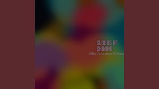 Clouds of Shining