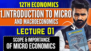 12th Economics |1.Introduction to Micro and Macro Economics|Lecture 01|Pradeep Giri Sir