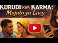 MAJUTO YA LUCY KARMA