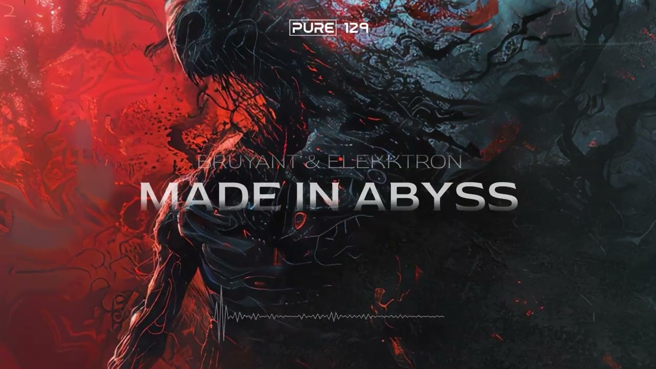 BRUYANT & Elekktron - Made in Abyss [PURE-129]
