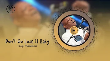 Classic Afro-Soul Playlist I Soul Funk Disco Train I Don't Go Lose It Baby - Hugh Masekela