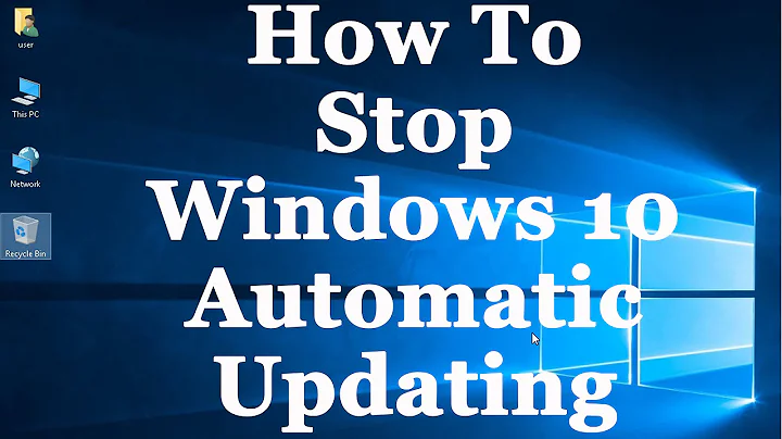 How To Stop Windows 10 From Automatically Downloading & Installing Updates