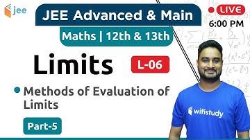 Methods of Evaluation of Limits - Limits (L-06) | Maths by Dangi Sir | JEE Advanced/Main