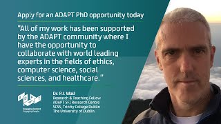 Dr. P.J. Wall on his ADAPT PhD Experience
