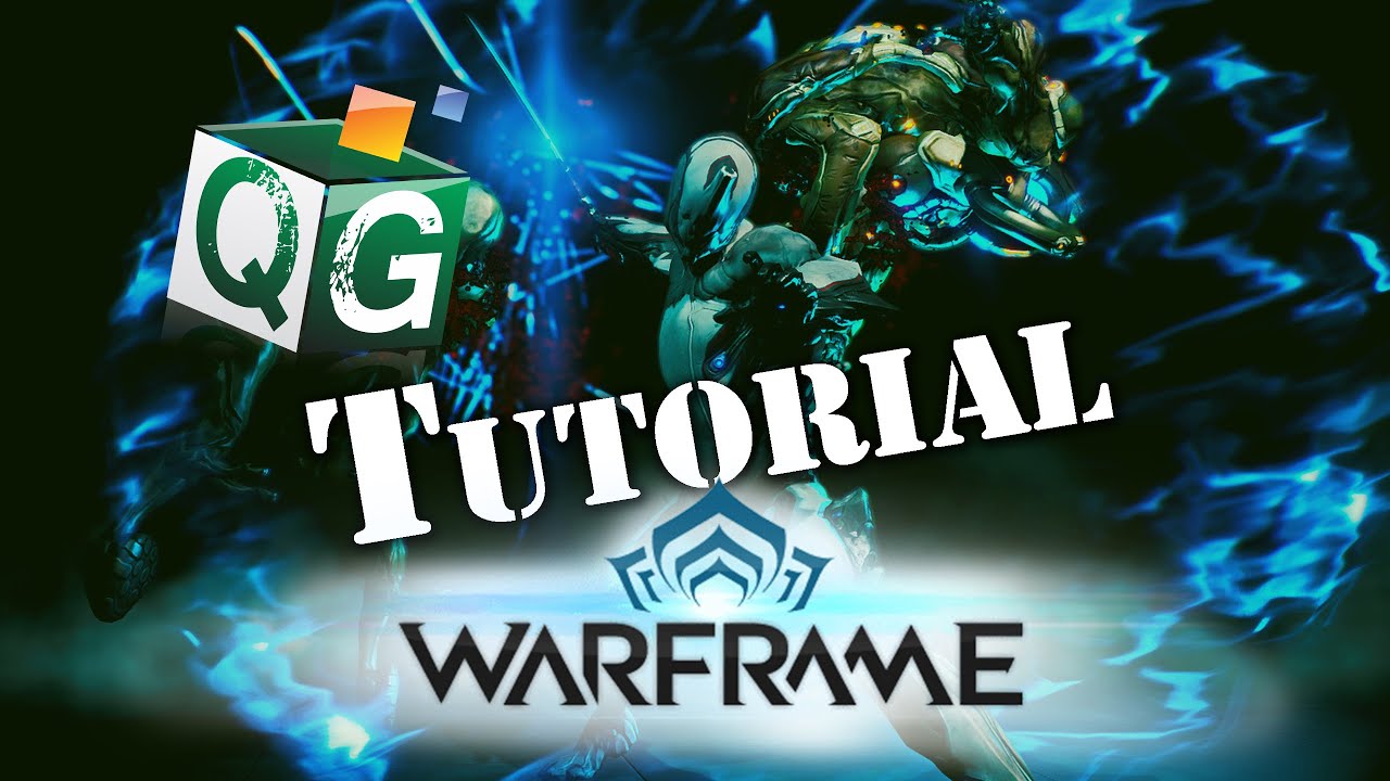 Warframe Tutorial Basicamente... um Tutorial de Warframe - YouTube