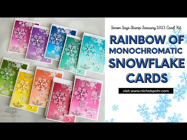 Rainbow of Monochromatic Snowflake Cards (Simon Says Stamp