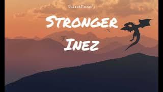 [Vietsub lyrics] Stronger - Inez