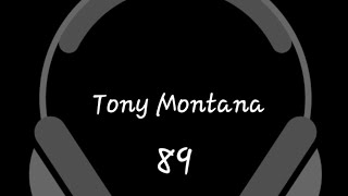 Tony Montana 89 - Electro Rave
