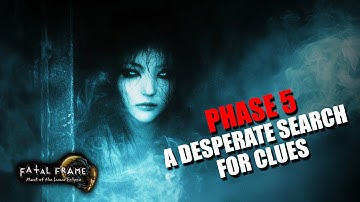 Fatal Frame: Mask of the Lunar Eclipse - Phase 5: Twin Faces - A Desperate Search for Clues