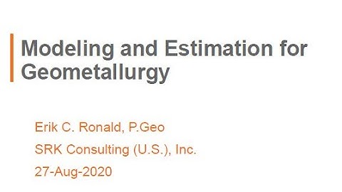 Modeling and Estimation for Geometallurgy