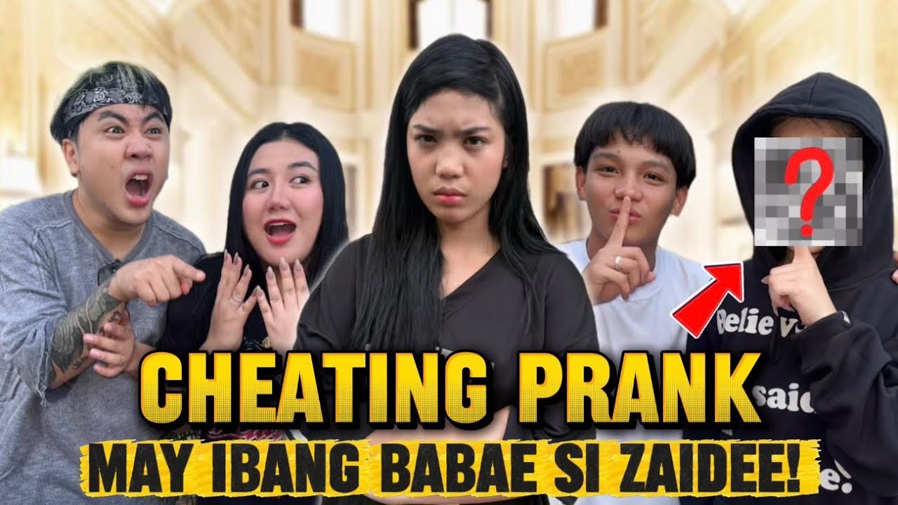 CHEATING PRANK KAY ELLAINE YAY | MAY IBANG BABAE SI ZAIDEE | FAMILYAY