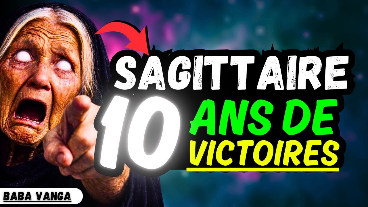 Sagittaire♐ 10 ANS DE VICTOIRE dans votre VIE enfin