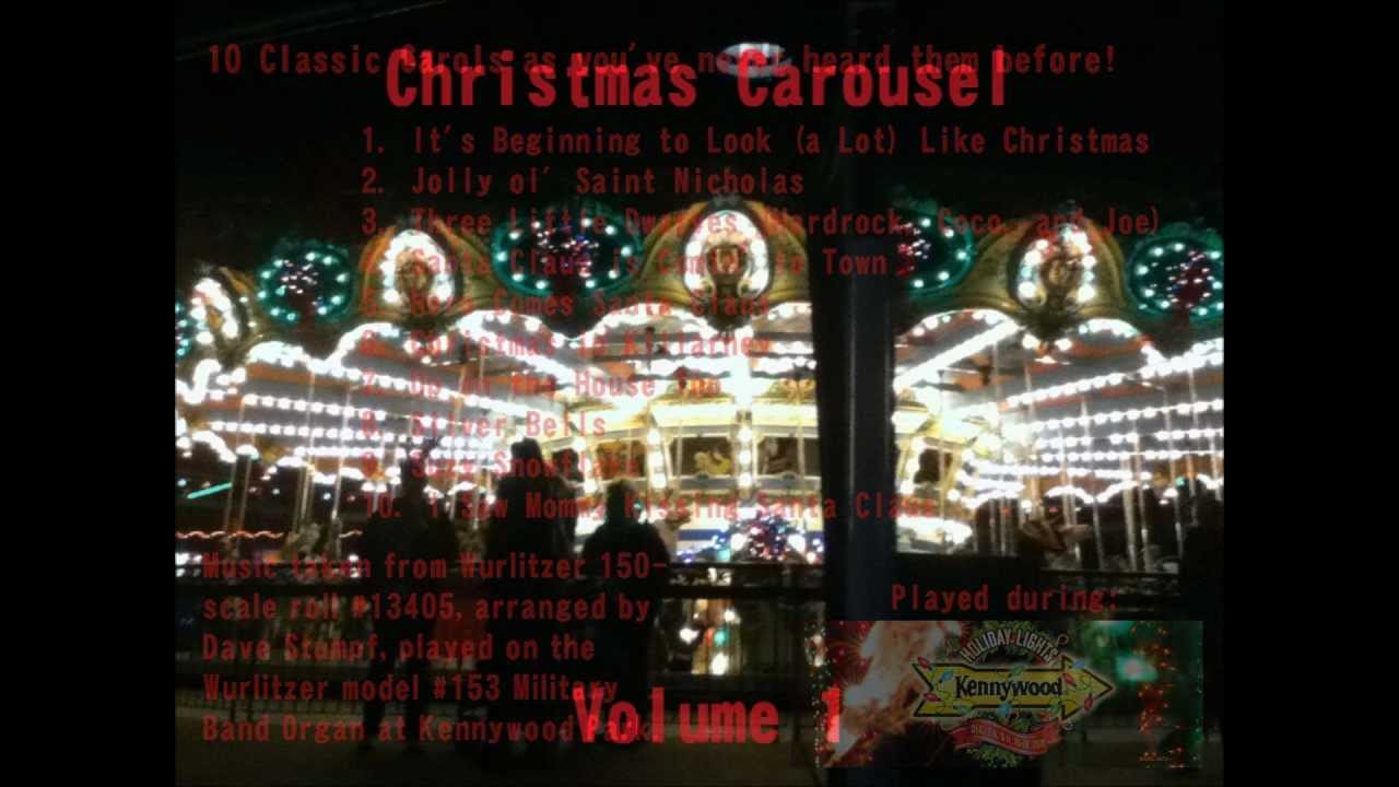 Musical Memories Of Kennywood: Christmas Carousel- Volume 2, Track 1