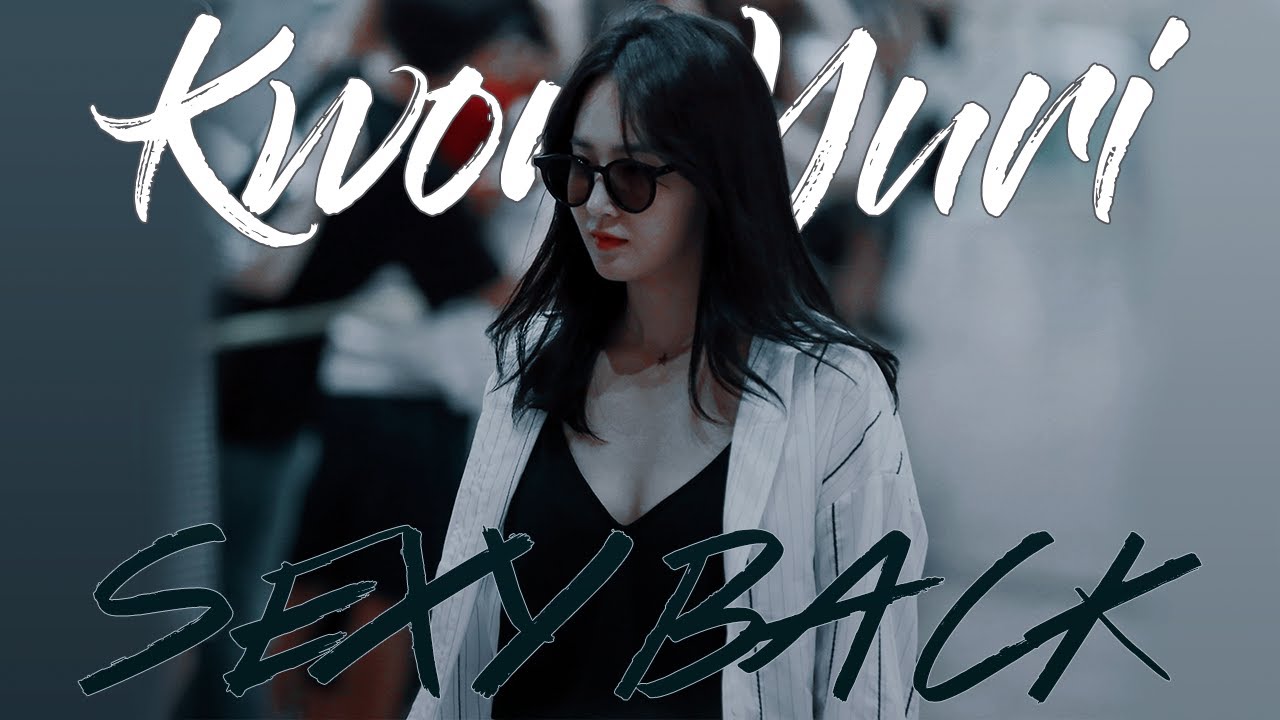 [FMV] Kwon Yuri - Sexy Back