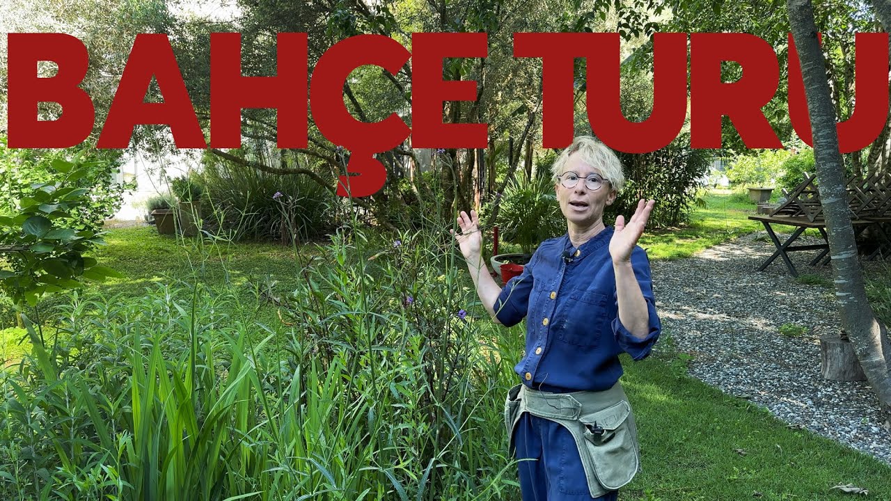 Bahçe Turu 11 / Mayıs 2024 - Labofem