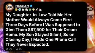 My Daughter-in-Law Told Me Her Mother Would Always Come First—Three Days Before I Was Supposed to...