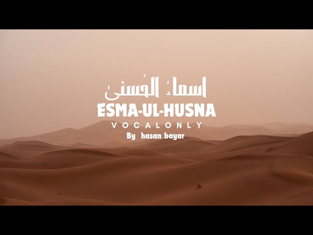 Esma-ul-husna without music | vocal only