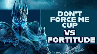 Don't Force Me Cup - Happy vs Fortitude - Happy First Person