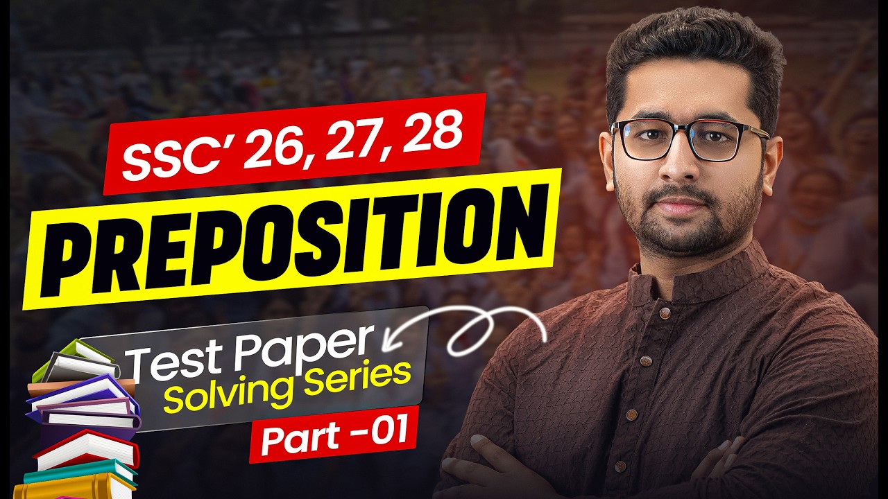 Part-1 | SSC Preposition Test Paper Solving কৌশল | Board Exam-Techniques | Best Preparation
