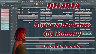 Download Lagu DHARIA - Sugar \u0026 Brownies (by Monoir) FL Stduio Remake MP3