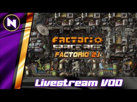Factorio Space Age 2.1 | 06 | Livestream VOD | 2026-07-12