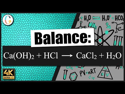 Video How to balance Ca(OH)2 + HCl → CaCl2 + H2O - youtube