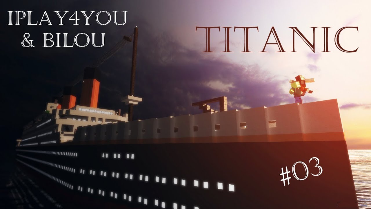 Titanic Minecraft Ep 03 Youtube