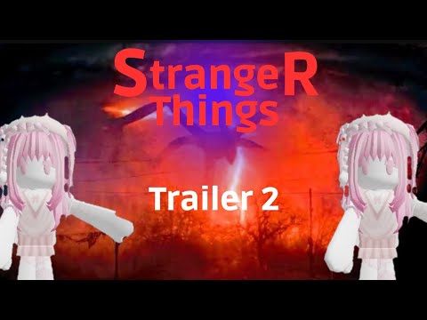 Stranger Things Roblox •Trailer 2!