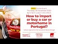 How to Import or Buy a Car or Motorhome, Portugal with Expats Portugal & ACP