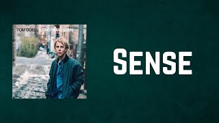 Tom Odell - Sense (Lyrics)