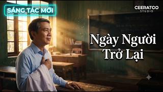 Ngày Người Trở Lại - Nhạc Soft Rock Hoài Niệm | Sáng Tác Mới | Con đường của Ceeratoo Studio screenshot 4