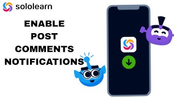 How To Enable And Turn On Post Comments Notifications On Sololearn App