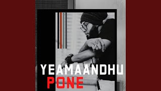 YEAMAANDHU PONE (feat. MALINI & DEYO)