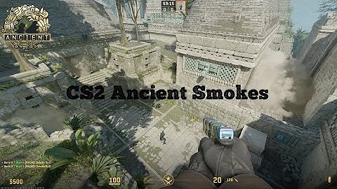 CS2 Ancient smokes you need to know