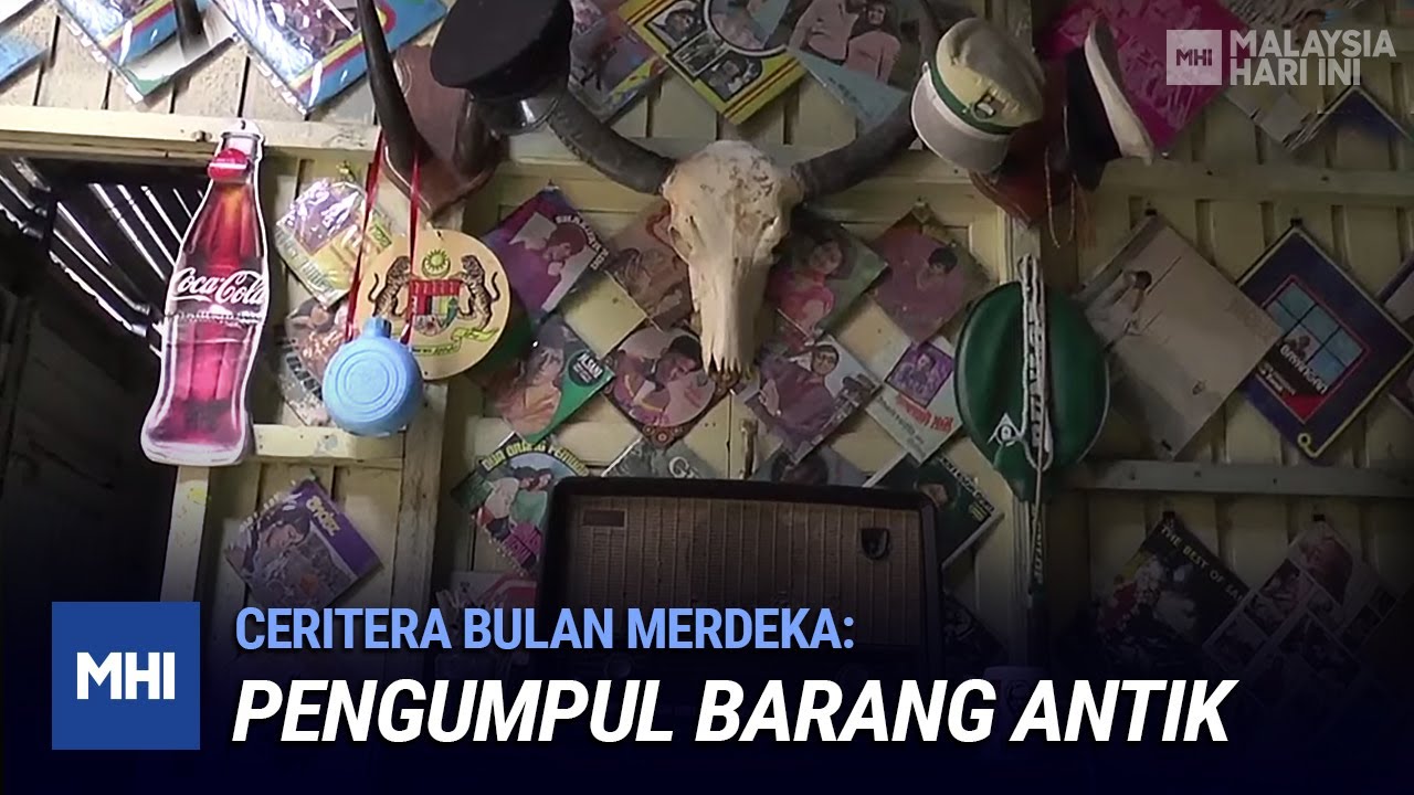 Ceritera Bulan Kebangsaan: Pengumpul Barang Antik | MHI (2 September 2020)