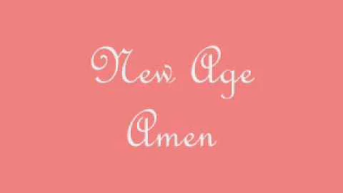 New Age - Amen
