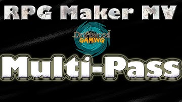 RPG Maker MV Multipass Tutorial