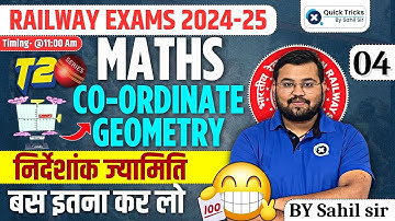 Railway Exams 2024 |Maths T-20 Series | Coordinate Geometry (निर्देशांक ज्यामिति) | by Sahil sir