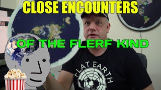 Close Encounters of the Flerf Kind
