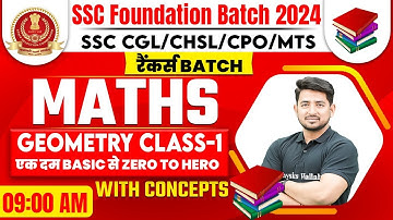 SSC Maths Class For SSC CGL, CHSL, MTS, CPO 2024 | Maths Geometry Class - 1 | Maths by Ravinder Sir