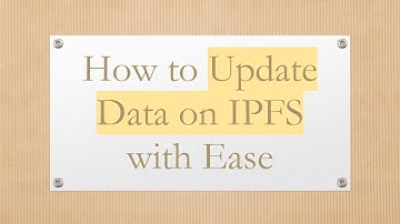 How to Update Data on IPFS with Ease