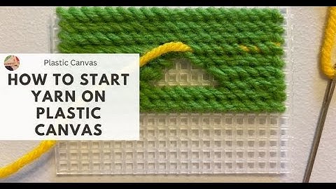 How to Begin Stitching on Plastic Canvas (Plastic Canvas Stitches)