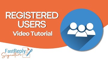 FastReply Signature Tutorial - Registered Users