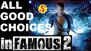All Good Choices & Good Ending - Infamous 2