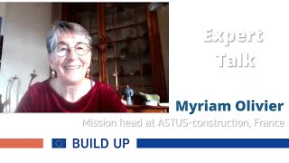 Bup Expert Talk Myriam Olivier , Phd In Civil Engineering, Mission Head At Astus-Construction. Fr.