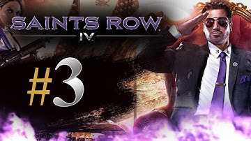 Saints Row 4 Gameplay Walkthrough Part 3 - The Fundamentals and Blazin