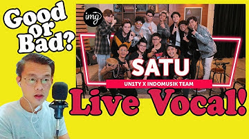 UN1TY- SATU ft. INDOMUSIKTEAM Live Vocal IndoMusikGram - REACTION Good or Bad?