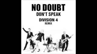 No Doubt - Don't Speak (Division 4 Remix) Resimi